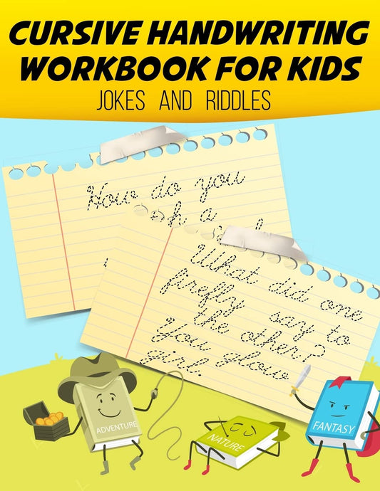 Cursive Handwriting Workbook: Jokes and Riddle For Kids: Cursive Handwriting Workbook For Kids and Teens (Jokes and Riddle Cursive Writing Practice Book For Beginners)
