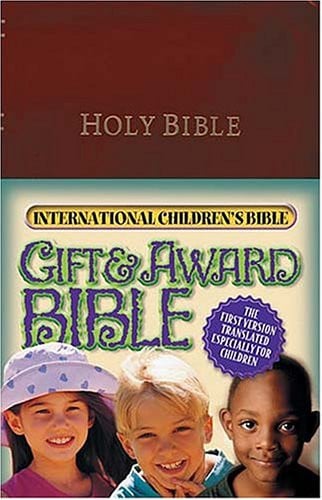 Gift and Award Bible The First Version Translated Especially for Children