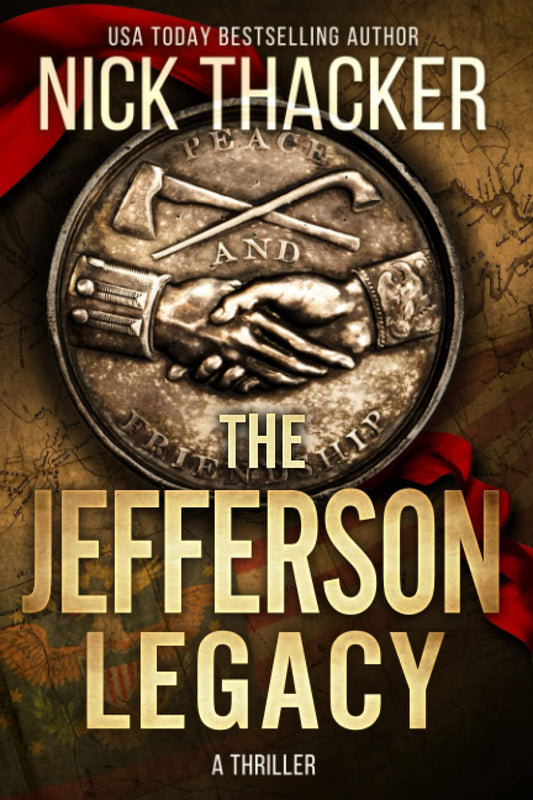The Jefferson Legacy (Harvey Bennett Thrillers)