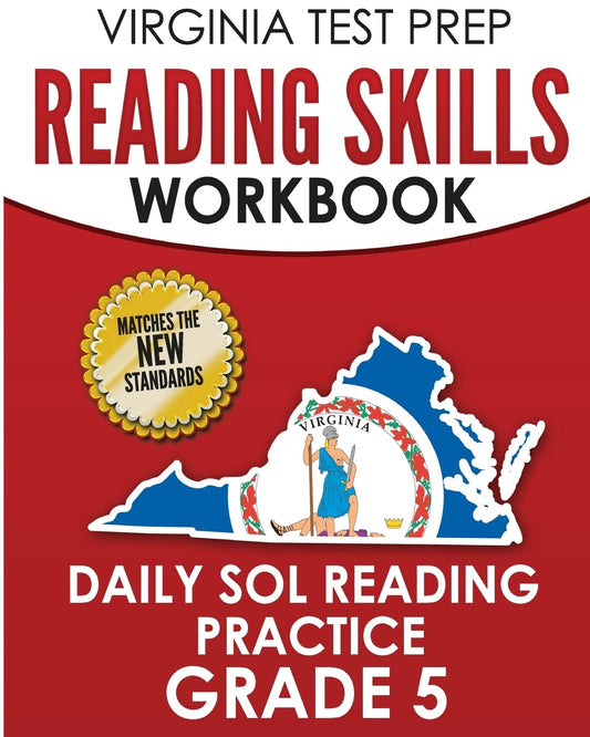 VIRGINIA TEST PREP Reading Skills Workbook Daily SOL Reading Practice Grade 5: Preparation for the SOL Reading Tests - 170