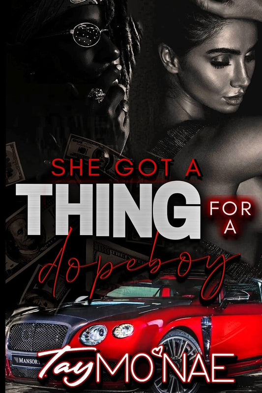 She Got A Thing For A Dope Boy