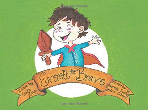 Everett The Brave