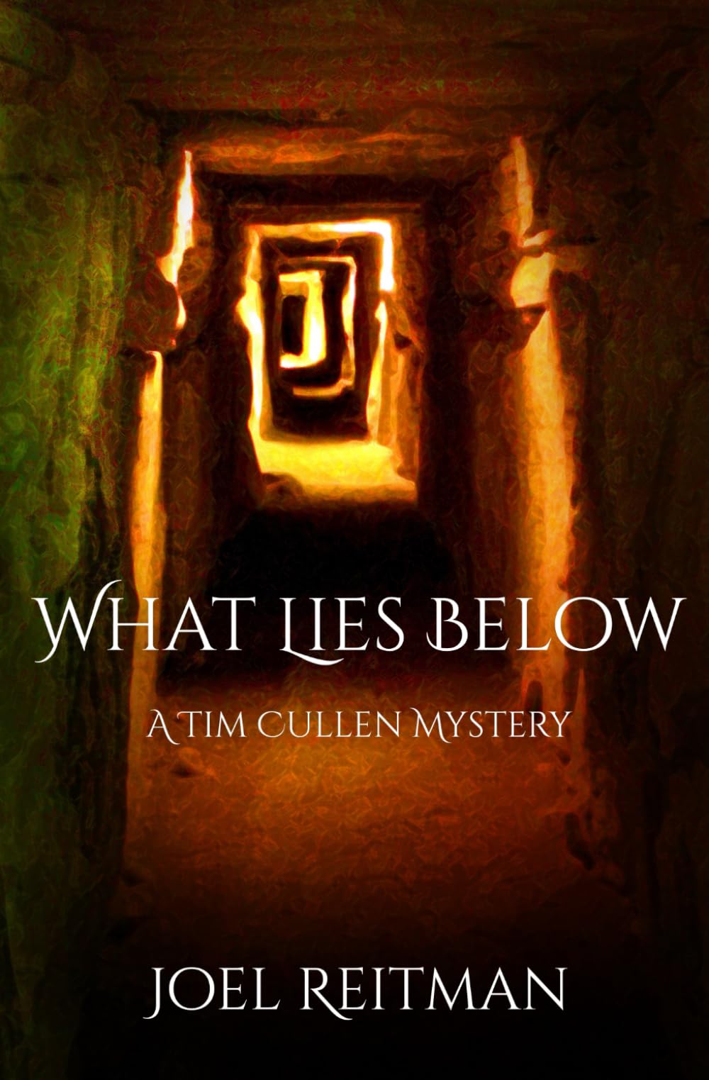 What Lies Below: A Tim Cullen Mystery