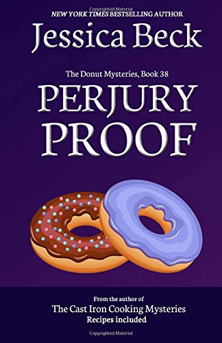 Perjury Proof (The Donut Mysteries) - 4755