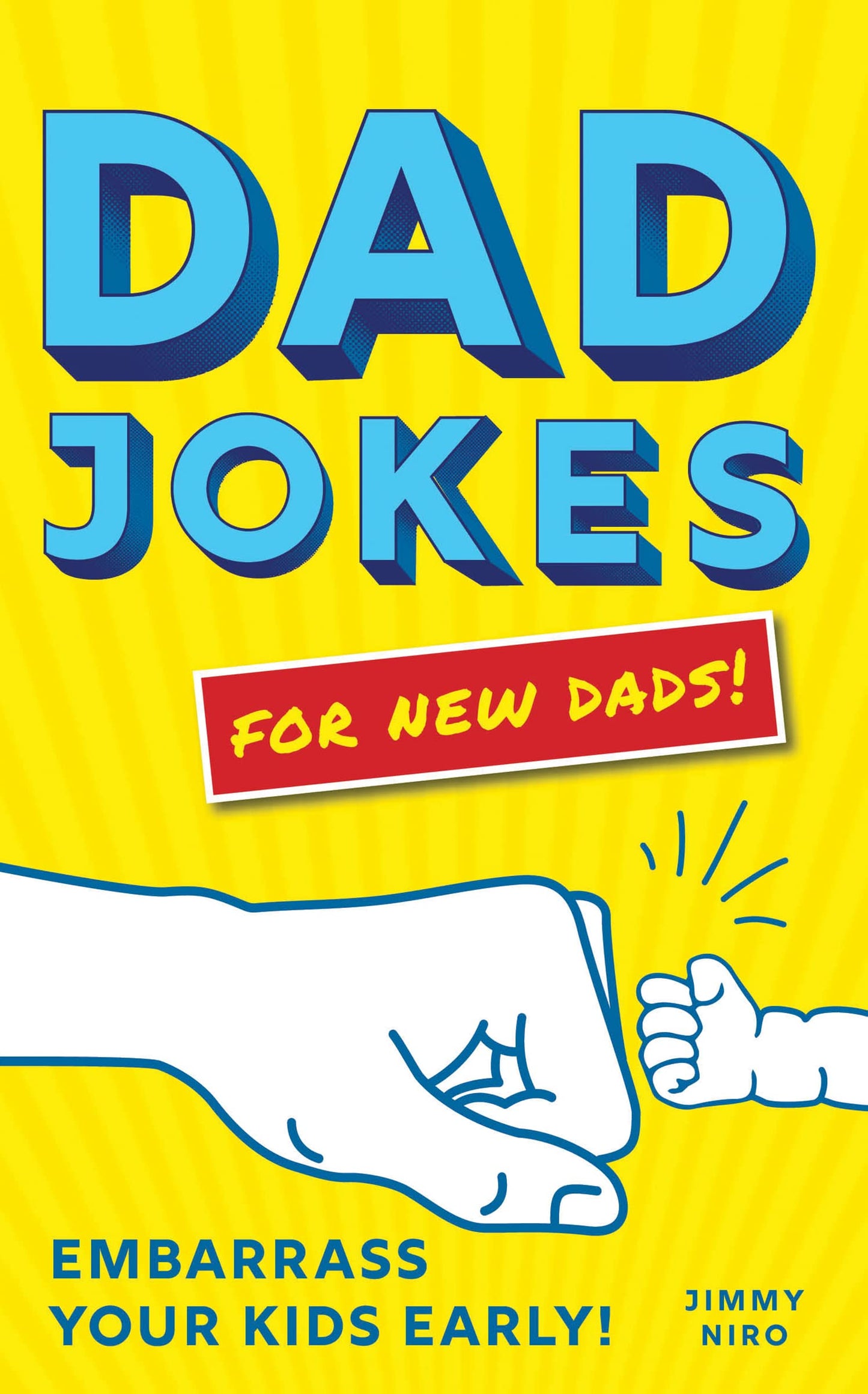 DAD JOKES FOR NEW DADS: THE ULTI - 1987