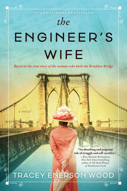 The Engineer's Wife: A Novel of the Brooklyn Bridge - 181