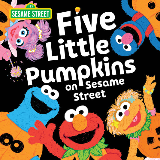 Five Little Pumpkins on Sesame Street: A Halloween Storybook Treat with Elmo, Cookie Monster, and Friends! (Sesame Street Scribbles) - 6325