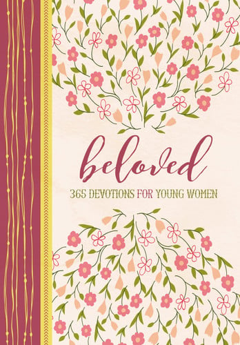 Beloved 365 Devotions for Young Women