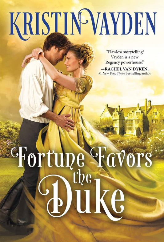 Fortune Favors the Duke: A Sweet and Sparkling Regency Romance (Cambridge Brotherhood, 1)