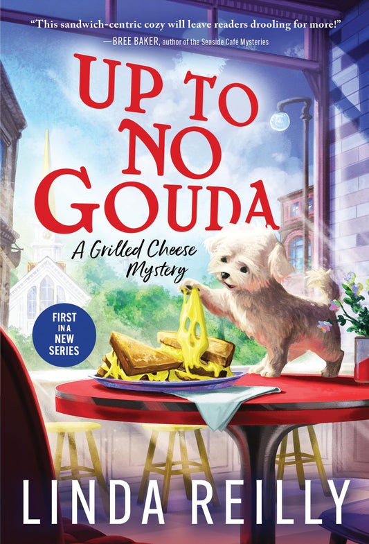 Up to No Gouda (Grilled Cheese Mysteries, 1) - 3976