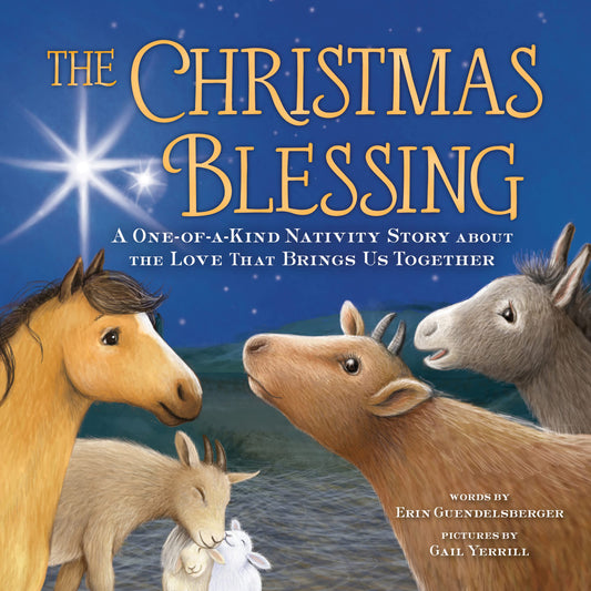 The Christmas Blessing: A One-of-a-Kind Nativity Story for Kids about the Love That Brings Us Together - 6744