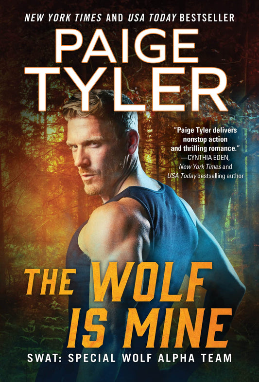 The Wolf Is Mine: Steamy Paranormal Romance with Werewolves and Witches (SWAT, 13)