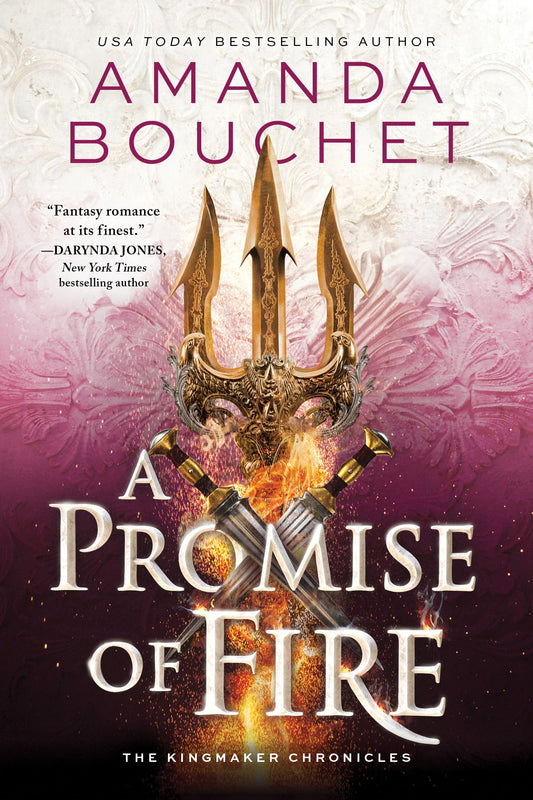 A Promise of Fire (The Kingmaker Chronicles, 1) - 1189