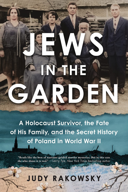 Jews in the Garden: A Family's Search for Truth After War
