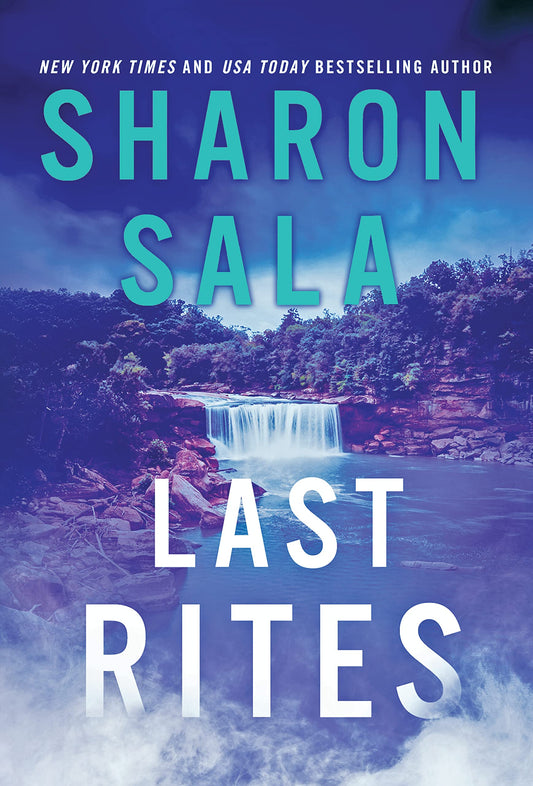 Last Rites: Romantic Suspense in a Small Town Full of Secrets