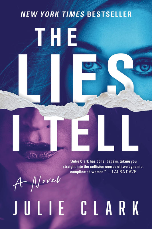 The Lies I Tell: A Novel - 3268