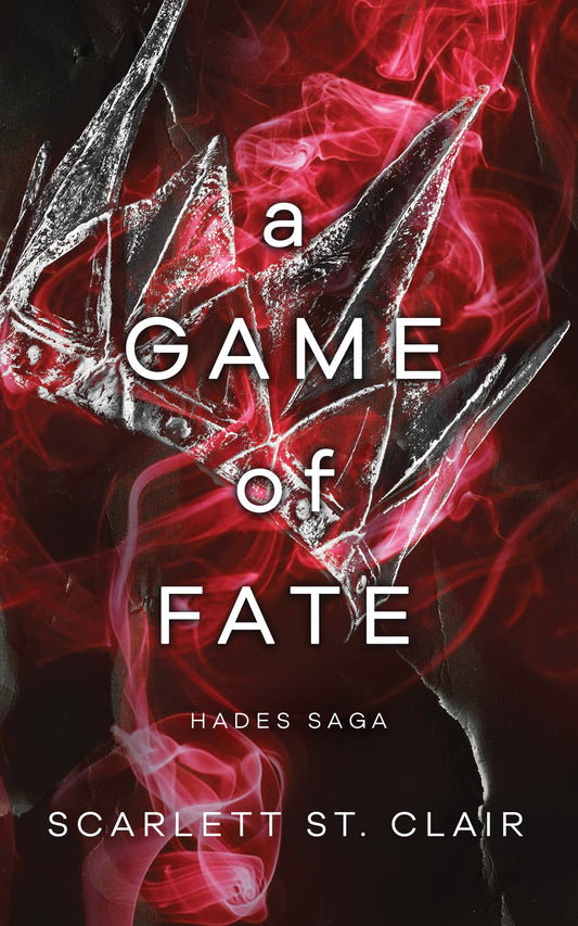 A Game of Fate (Hades x Persephone Saga, 2) - 9403