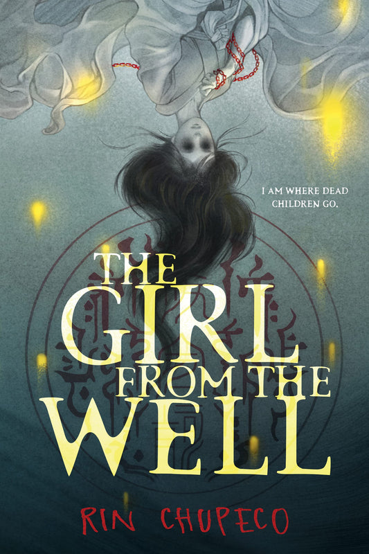 The Girl from the Well: A YA Supernatural Horror