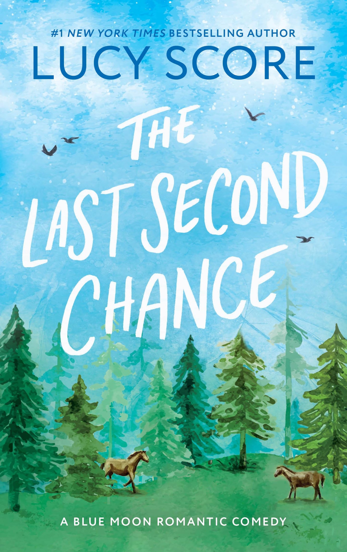 The Last Second Chance (Blue Moon, 3)