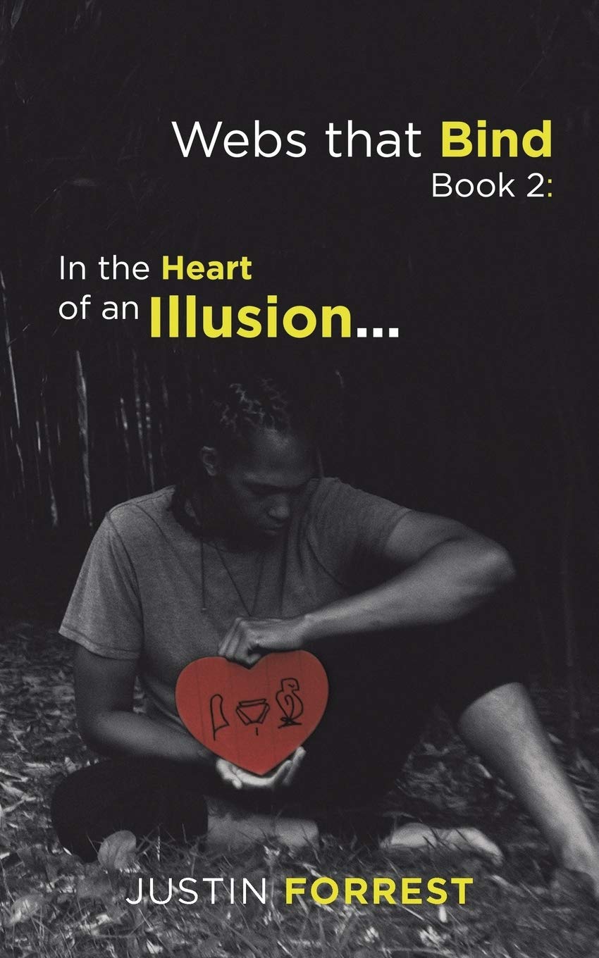 Webs that Bind Book 2: In the Heart of an Illusion…