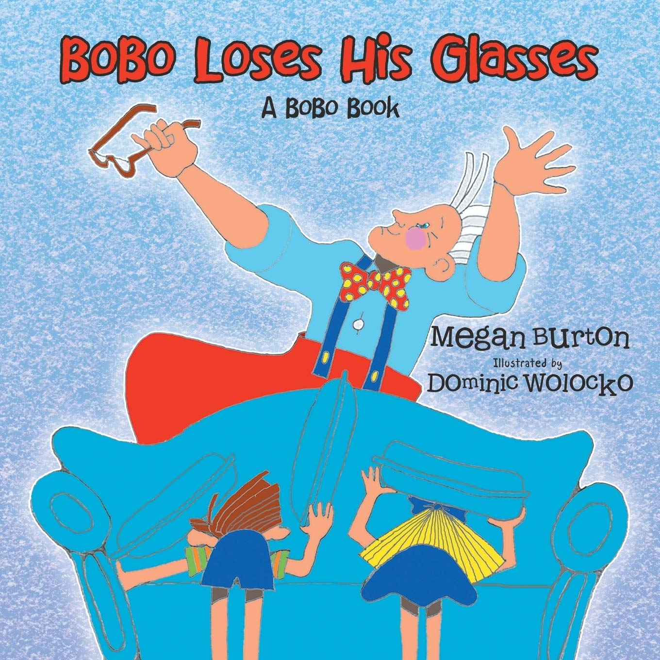 Bobo Loses His Glasses: A Bobo Book