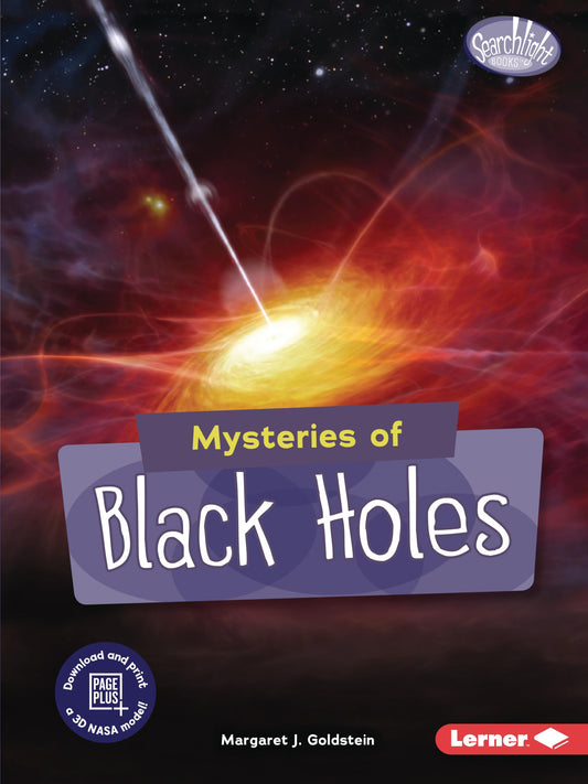 Mysteries of Black Holes (Searchlight Books ™ ― Space Mysteries)