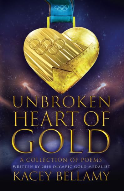 Unbroken Heart of Gold: Collection of Poems