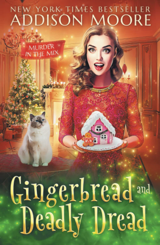 Gingerbread and Deadly Dread (MURDER IN THE MIX)