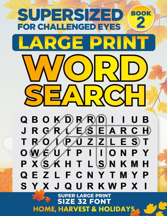 SUPERSIZED FOR CHALLENGED EYES: Large Print Word Search Puzzles for the Visually Impaired (SUPERSIZED FOR CHALLENGED EYES Super Large Print Word Search Puzzles) - 3737