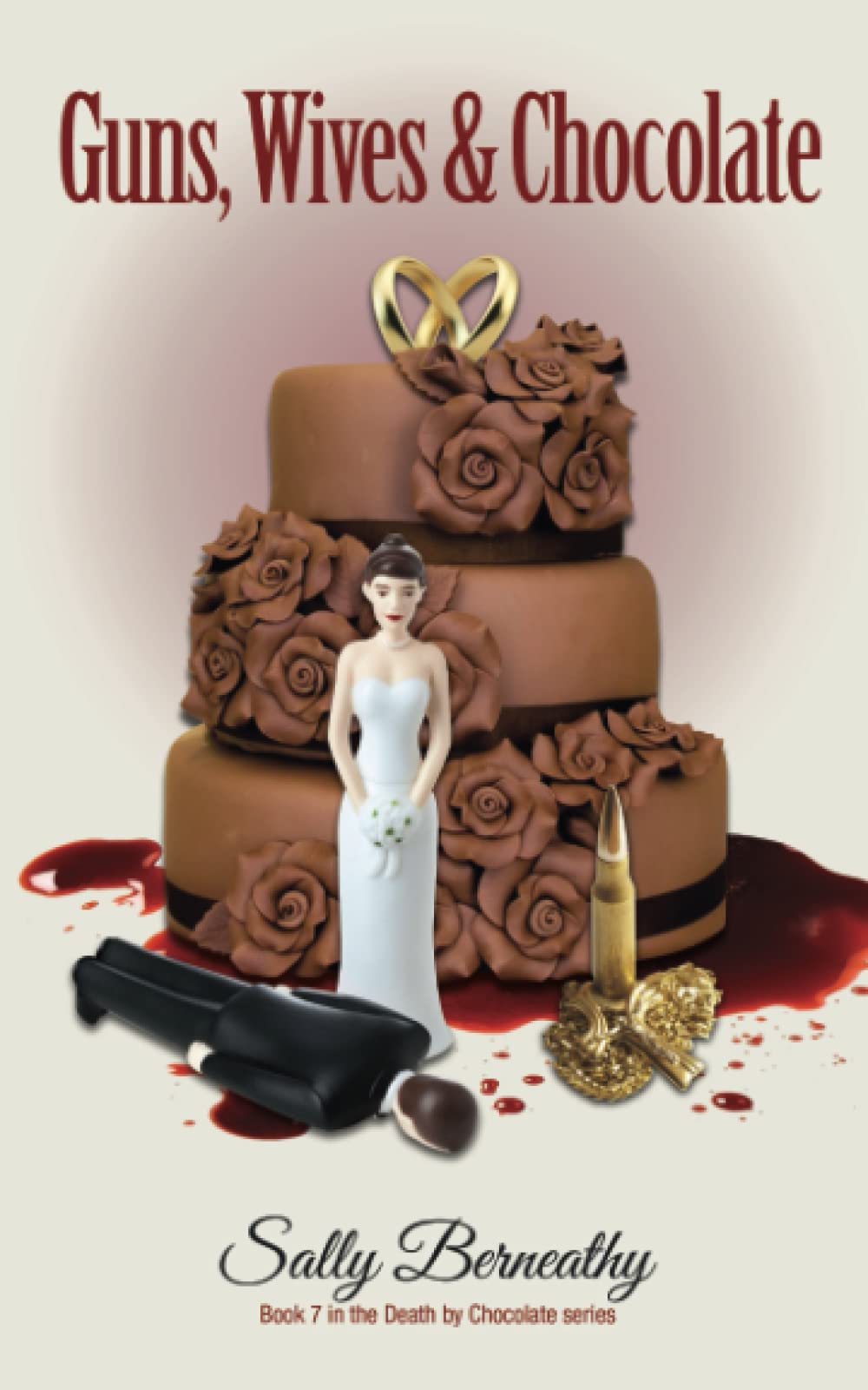Guns, Wives and Chocolate (Death by Chocolate)