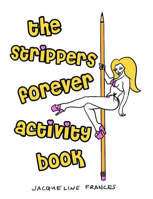 Strippers Forever Activity Book - 8571