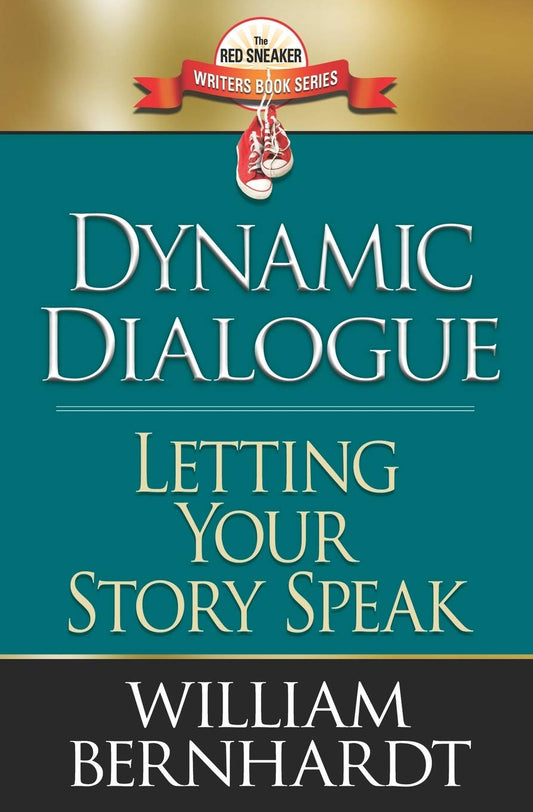 Dynamic Dialogue: Letting Your Story Speak (Red Sneaker Writers Book Series) - 2120
