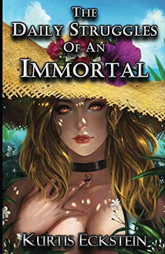 The Daily Struggles of an Immortal (Immortal Supers)
