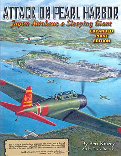 Attack on Pearl Harbor: Japan Awakens a Sleeping Giant: Expanded Print Edition - 7433