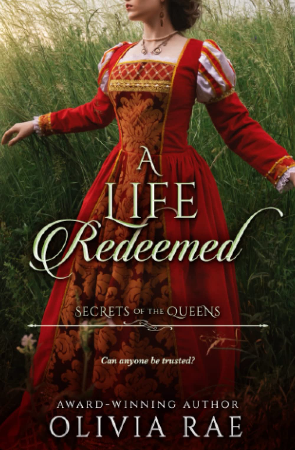A Life Redeemed: A Christian Mystery Romance (Secrets of the Queens)