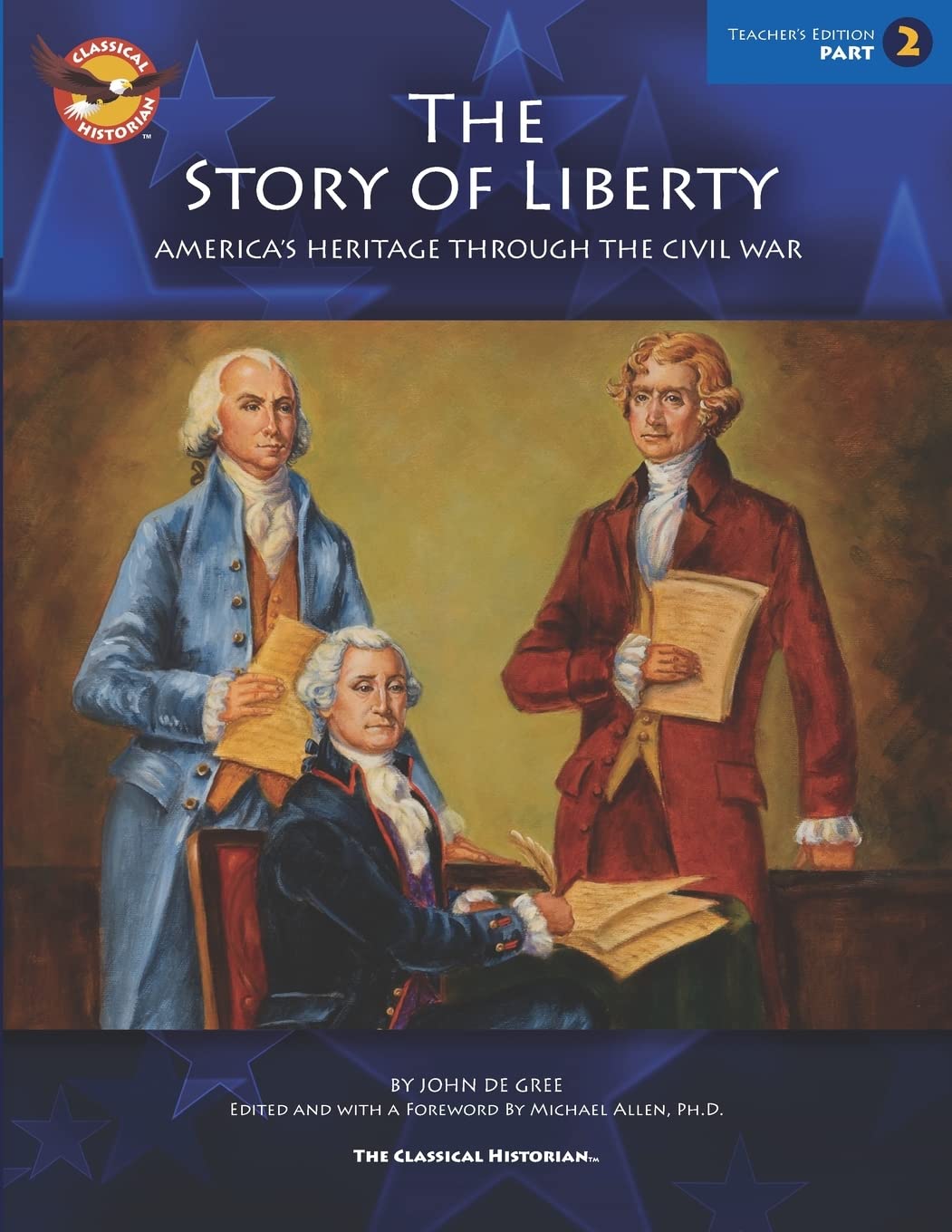 The Story of Liberty, Teacher Edition 2: America's Heritage Through the Civil War - 9184