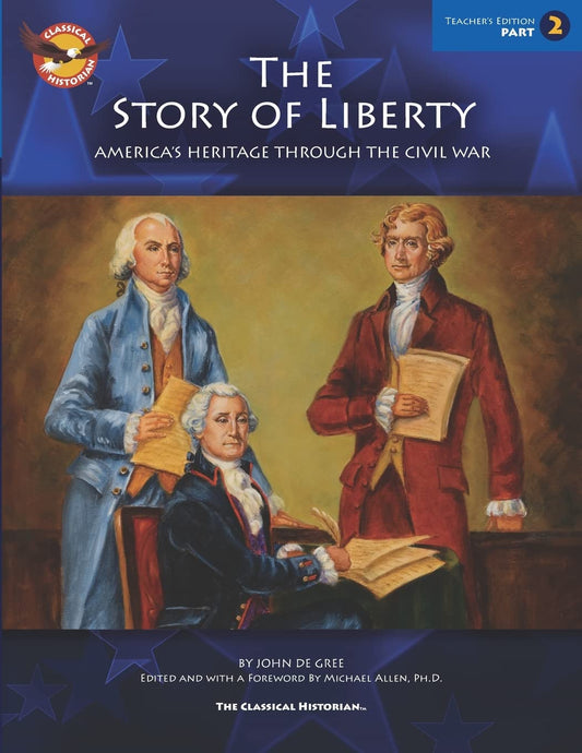 The Story of Liberty, Teacher Edition 2: America's Heritage Through the Civil War - 385