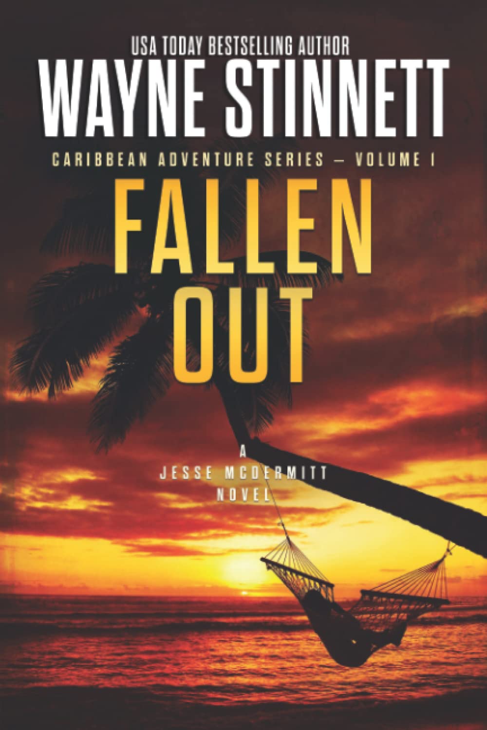 Fallen Out: A Jesse McDermitt Novel (Caribbean Adventure Series) - 5004