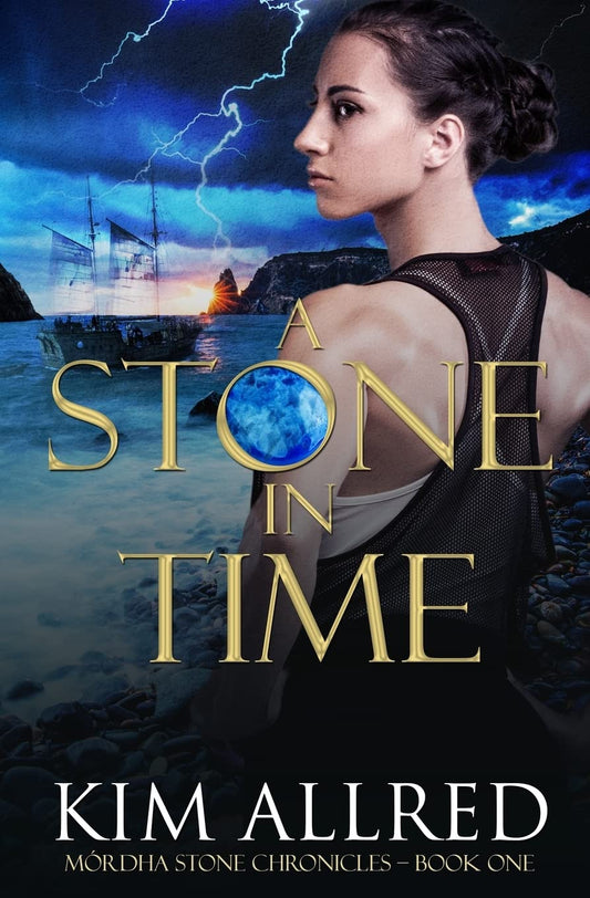 A Stone in Time (Mórdha Stone Chronicles)
