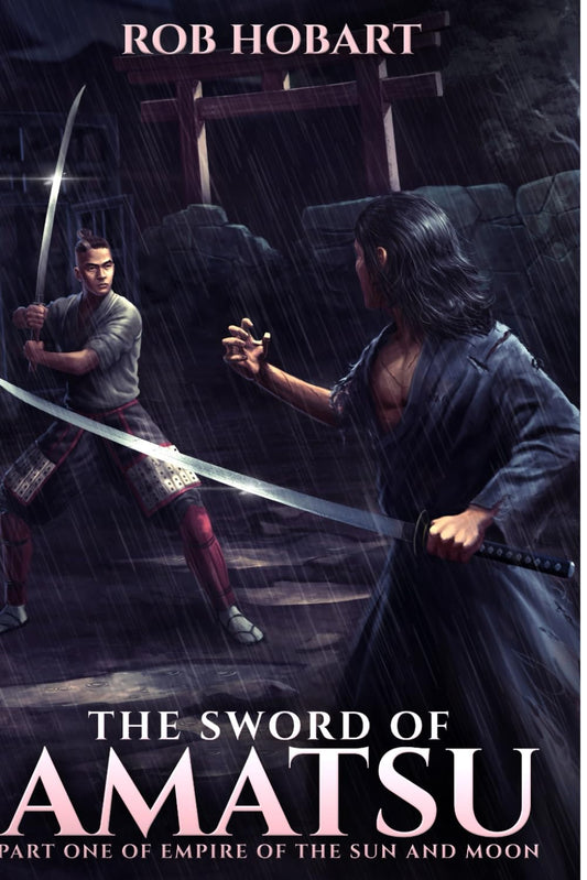 The Sword of Amatsu (Empire of the Sun and Moon)