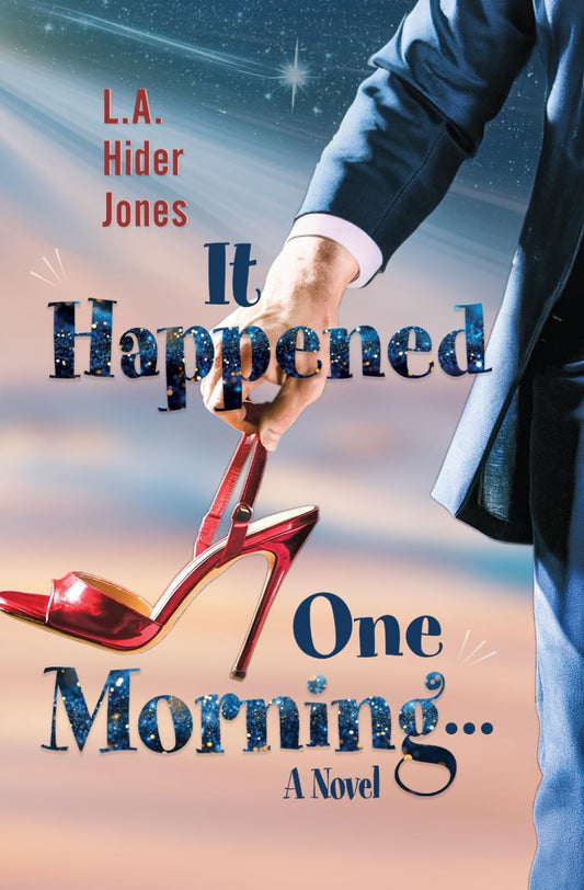 It Happened One Morning...: A Novel