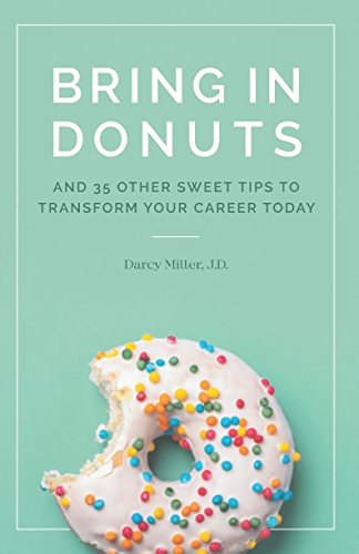 Bring in Donuts: And 35 other sweet tips to transform your career today - 9582