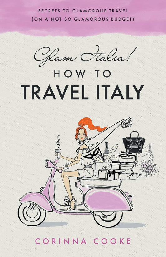Glam Italia! How To Travel Italy: Secrets To Glamorous Travel (On A Not So Glamorous Budget) - 651