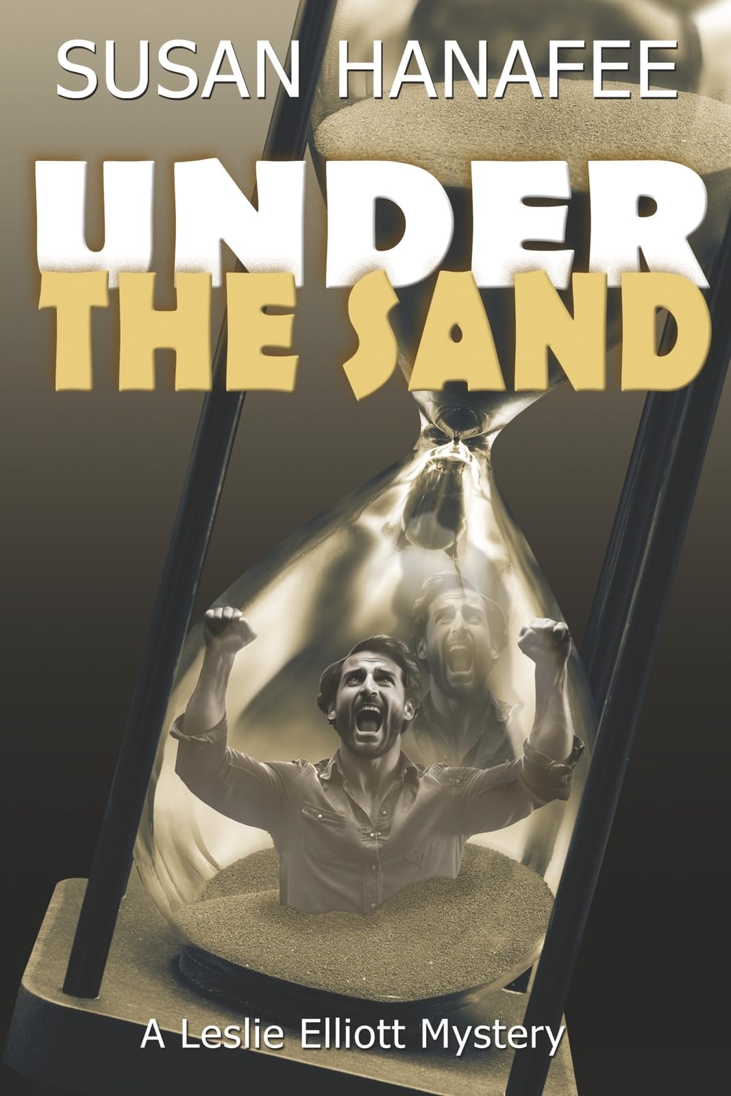 Under The Sand (The Leslie Elliott Mystery Series)
