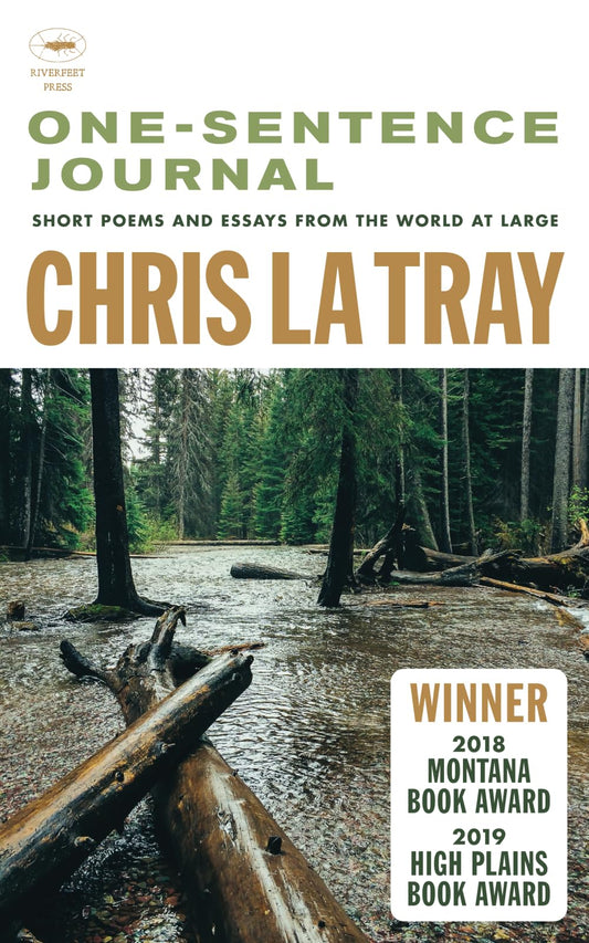 One-Sentence Journal: Short Poems and Essays from the World at Large - 7499