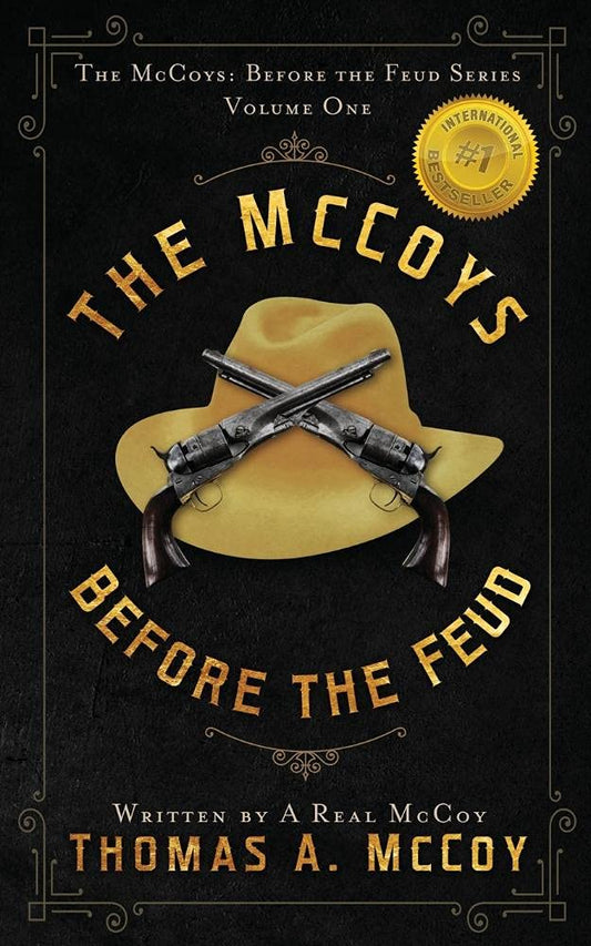 The McCoys Before The Feud: A Western Novel