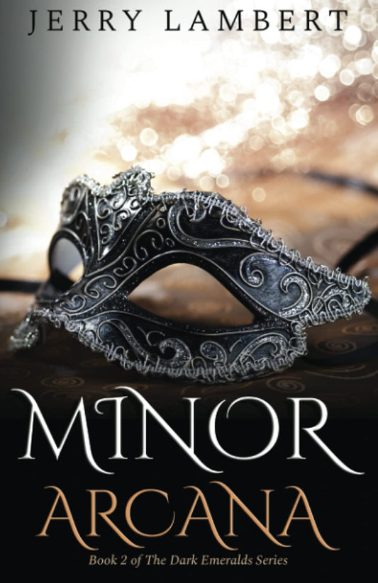 Minor Arcana (The Dark Emeralds)