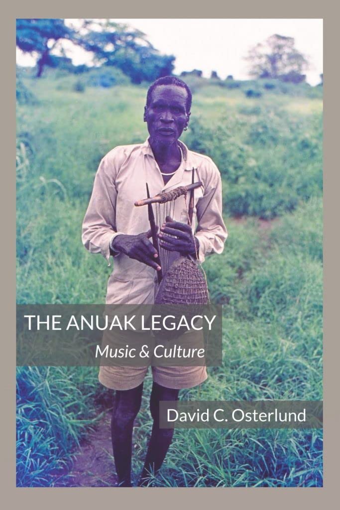 The Anuak Legacy Music & Culture