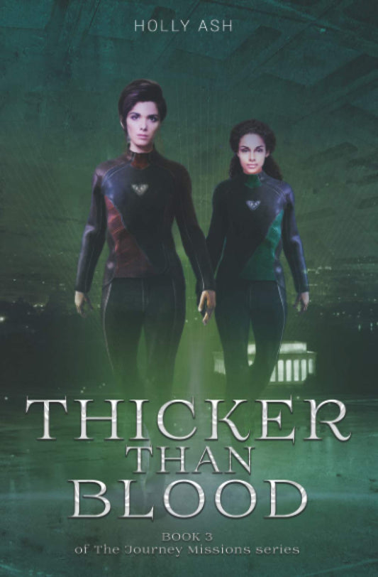 Thicker Than Blood (The Journey Missions)