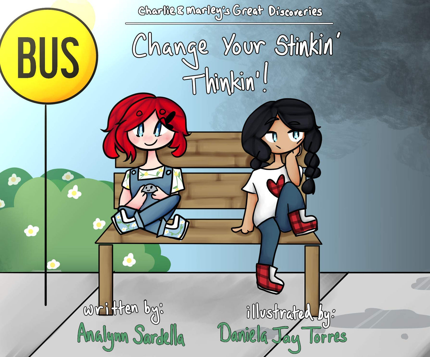 Change Your Stinkin' Thinkin' (Mom s Choice Awards Recipient)